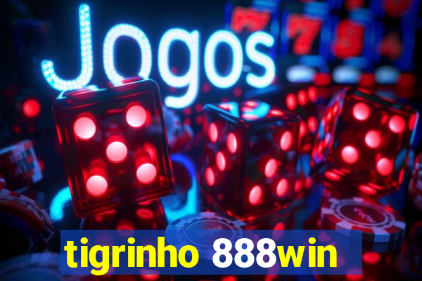 tigrinho 888win